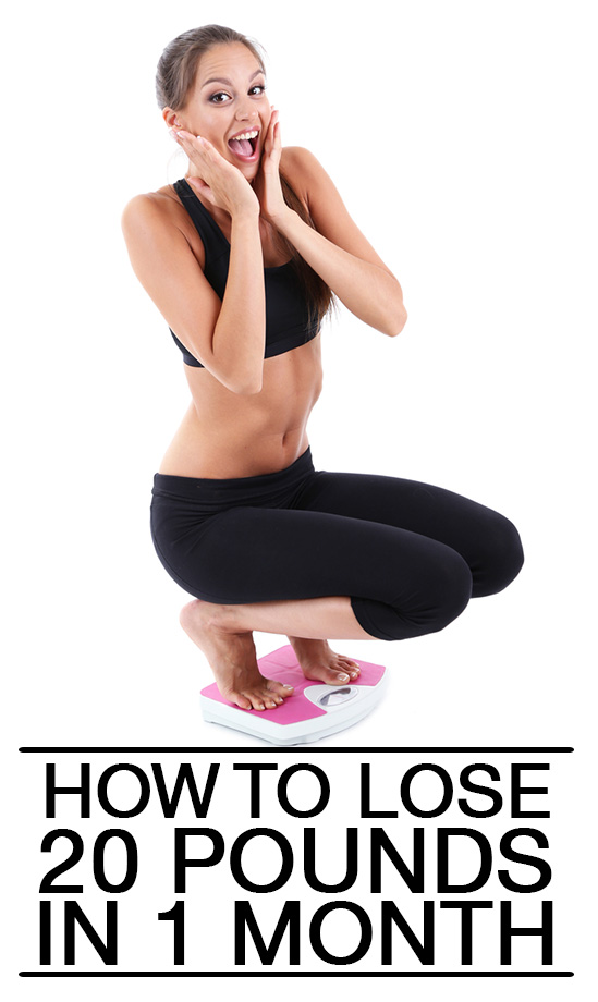 How to lose 20 pounds in 1 month HealthRelieving